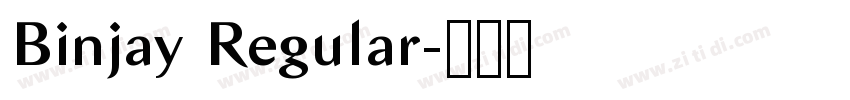 Binjay Regular字体转换 Binjay Regular字体转换
